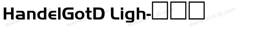 HandelGotD Ligh字体转换 HandelGotD Ligh字体转换